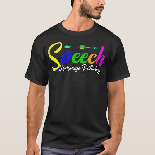 SLP Therapist Speech Language Pathology Speech The T-shirt (Voorkant)