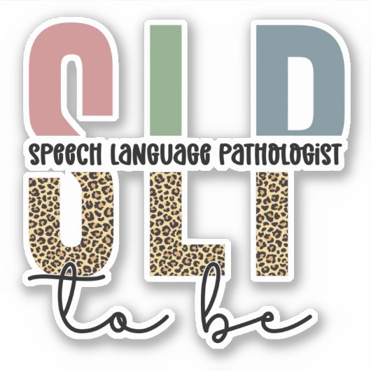 SLP to be -Future Speech language Pathologist gift Sticker (Voorkant)