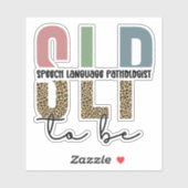 SLP to be -Future Speech language Pathologist gift Sticker (Vel)