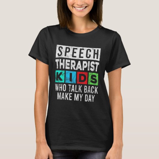 SLT Speech Therapeut Patholoog Spraaktherapeut T-shirt (Voorkant)