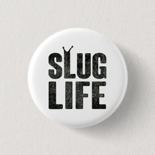 Slug leven levensduw leven ronde button 3,2 cm