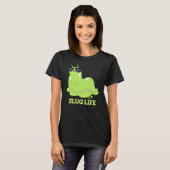 Slug Life Funny Green Slug Pun Dark BG T-shirt (Voorkant volledig)