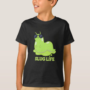 Slug Life Funny Green Slug Pun Dark BG T-shirt