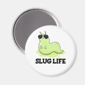 Slug Life Funny Green Slug Pun Magneet (Voorkant / Achterkant)