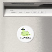 Slug Life Funny Green Slug Pun Magneet (Insitu (Vaatwasser))