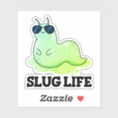 Slug Life Funny Green Slug Pun Sticker (Vel)
