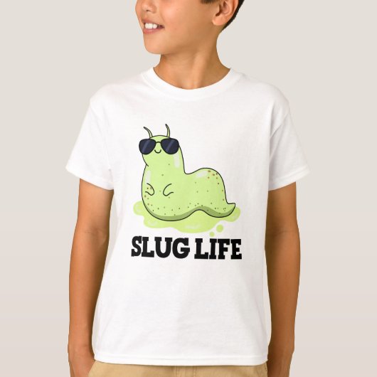 Slug Life Funny Green Slug Pun T-shirt (Voorkant)