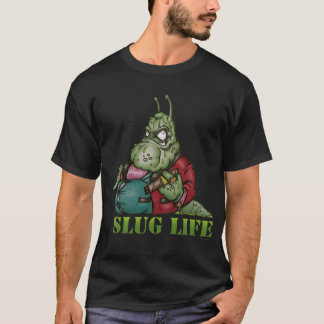 SLUG LIFE T-SHIRT