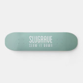 Sluggraf "Slow it Down" Persoonlijk Skateboard (Horizontaal)