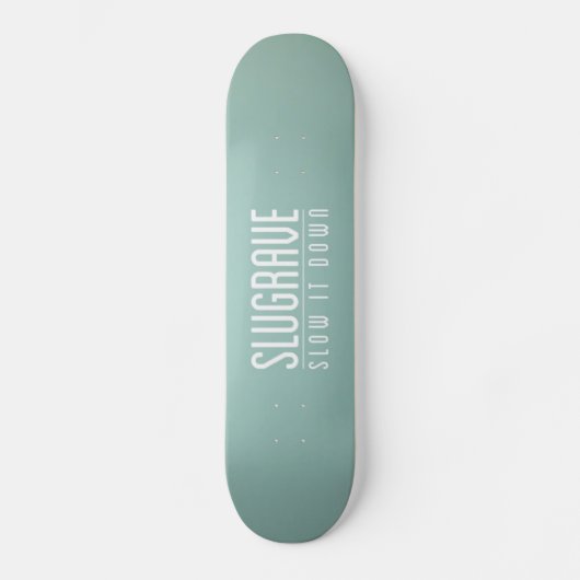 Sluggraf "Slow it Down" Persoonlijk Skateboard (Voorkant)