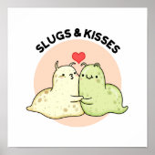 Slugs en Kisses Funny Slug Pun Poster (Voorkant)