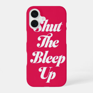 Sluit de Bleep Up _ iPhone case 16 Hoesje