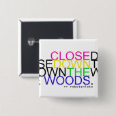 Sluit de Bossen af - regenboogButton Vierkante Button 5,1 Cm (Voorkant /achterkant)