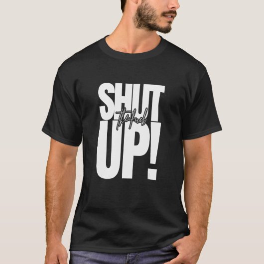 Sluit de F-up T-shirt (Voorkant)