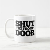 Sluit de voordeur koffiemok (Links)