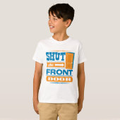 Sluit de voordeur t-shirt (Voorkant volledig)