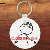 Sluit genoeg troep sleutelhanger (Voorkant)