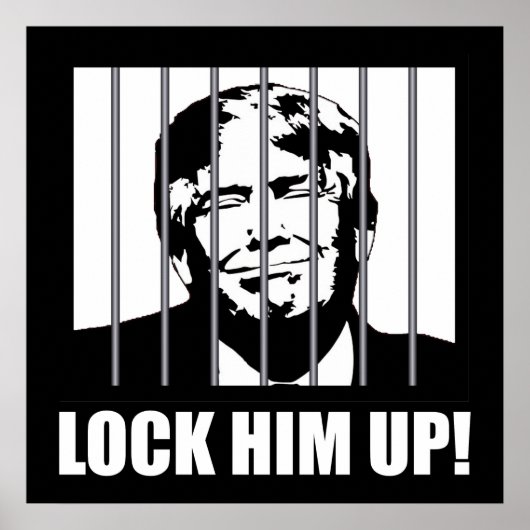 Sluit hem op! Anti-Trump Politieke Humor Poster (Voorkant)