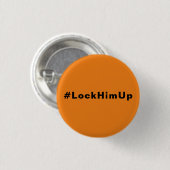Sluit hem op #LockHimUp sinaasappel zwart minimali Ronde Button 3,2 Cm (Voorkant /achterkant)