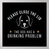 sluit het deksel van de hond met een drink problee poster (Voorkant)