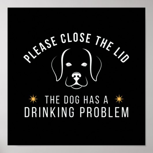 sluit het deksel van de hond met een drink problee poster (Voorkant)