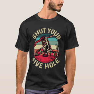 Sluit je 5-holes Funny Hockey Goalie Retro Gift T-shirt