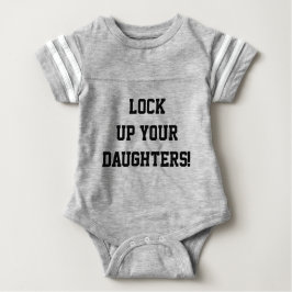 Sluit je dochters op Funny Gezegde Baby Onsie Romper