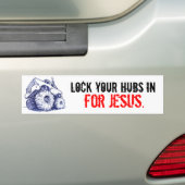 Sluit je hubs in, voor Jezus. Bumpersticker (Op auto)