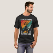 Sluit uw ogen en open uw geest Yoga T-shirt (Voorkant volledig)
