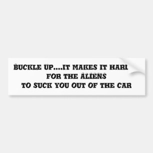 Sluiten...Het maakt het moeilijker voor de ALIENS  Bumpersticker