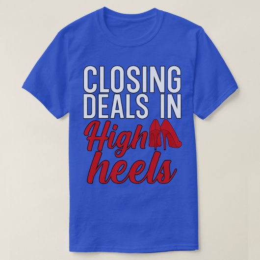 Sluiten van deals op hoge hakken t-shirt (Design voorkant)