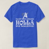 Sluiting van het bos in de week Holla T-shirt (Design voorkant)