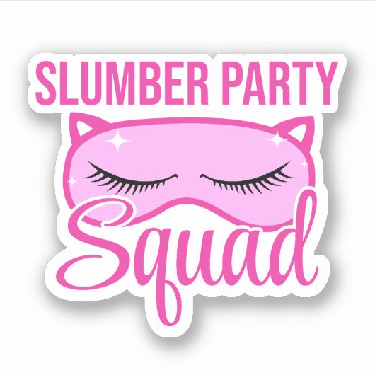 Slumber Party Squad Pajama Party Sticker (Voorkant)