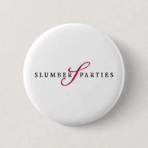 Slummer Partijen bij de Logo Promotionele Partijen Ronde Button 5,7 Cm