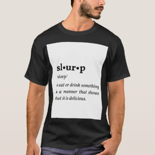 Slurp - Betekenis T-shirt