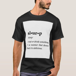 Slurp - Betekenis T-shirt
