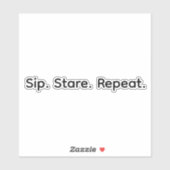 Slurpen. Staren. Herhalen. Sticker (Vel)
