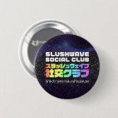 Slushwave Social Club Square LogoJr Ronde Button 5,7 Cm (Voorkant /achterkant)