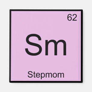 Sm - Stiefmoeder Grappig Chemie Element Symbool T- Magneet