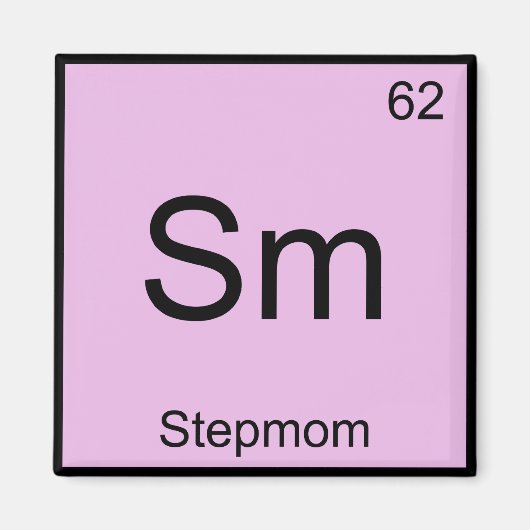 Sm - Stiefmoeder Grappig Chemie Element Symbool T- Magneet (Voorkant)