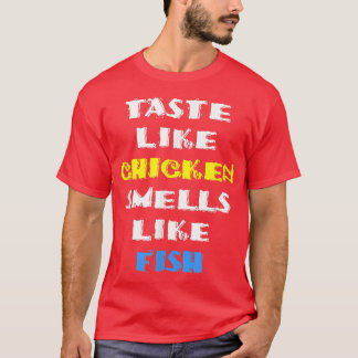 Smaak als kiemmells als volwassen vissen t-shirt