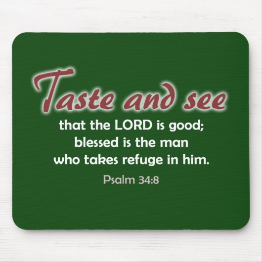 Smaak en zie (donkere achtergrond) muismat (Voorkant)