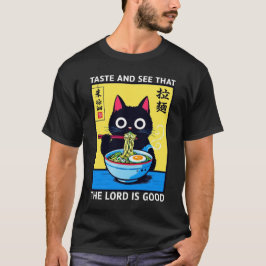Smaak En Zie Heer Is Goed Ramen Zwarte Kat Meme T-shirt