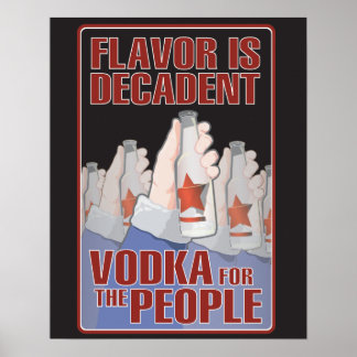 Smaak is decadent - wodka voor het volk! poster