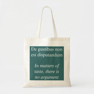 Smaak - Latijns citaat Tote Bag