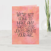 "Smaakloze grappen over je leeftijd" Grappige verj Kaart (Voorkant)