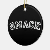 SMACK KERAMISCH ORNAMENT (Links)