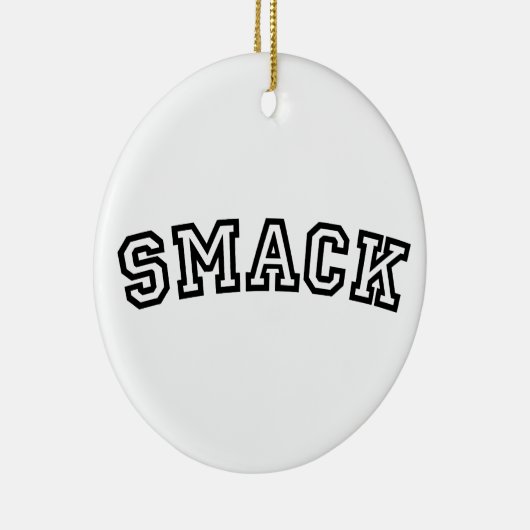 SMACK KERAMISCH ORNAMENT (Rechts)
