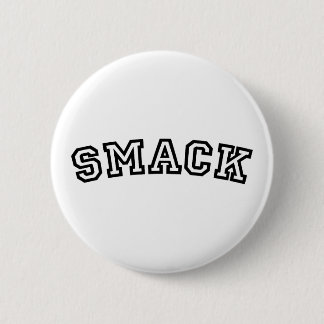 SMACK RONDE BUTTON 5,7 CM