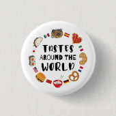 Smaken over de hele wereld ronde button 3,2 cm (Voorkant)